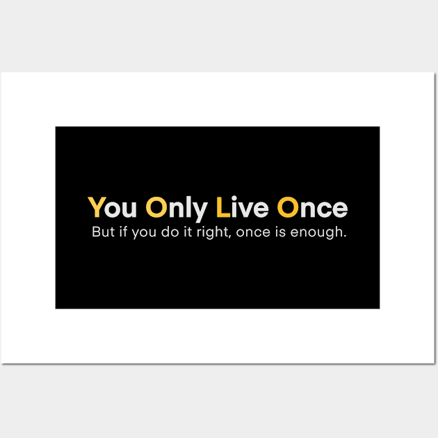 Yolo Life Wall Art by PolyLine